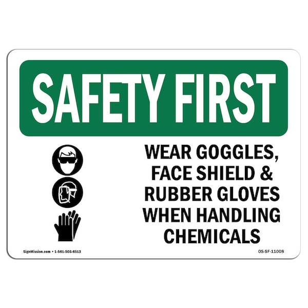 OSHA Wear Goggles Face Shield And W/ Symbol 24in X 18in Rigid Plastic, 24" W, 18" H, Landscape